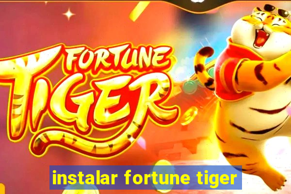 instalar fortune tiger